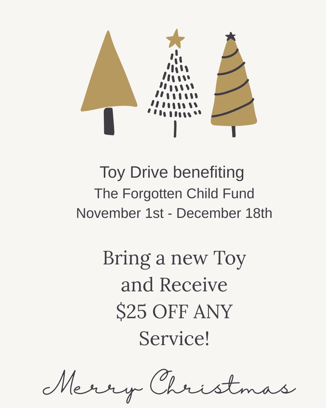 🎄✨ Spread Joy This Holiday Season! ✨🎄
We’re collecting toys for The Forgotten Child Fund — helping bring Christmas cheer to local children in need.
From November 1st – December 18th, bring in a new, unwrapped toy to Alchemy Med Spa & Wellness Center and receive $25 OFF any service! 🎁
Your generosity makes a difference and helps ensure every child experiences the magic of the holidays. 💫
Let’s fill our tree with love, kindness, and community spirit this season! ❤️
📍Drop off at Alchemy Med Spa & Wellness Center
#AlchemyMedSpa #HolidayGiving #ToyDrive #ForgottenChildFund #GiveBack #CommunityLove #MerryChristmas #WellnessWithHeart